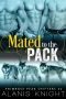 [Primrose Peak Shifters 02] • Mated to the Pack